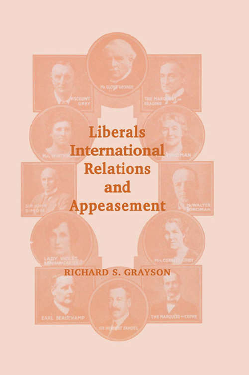 Liberals, International Relations and Appeasement: The Liberal Party, 1919-1939