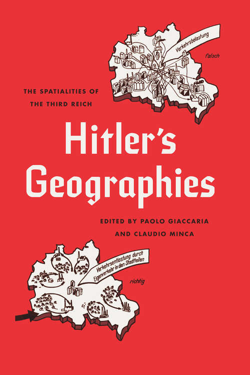 Book cover of Hitler's Geographies: The Spatialities of the Third Reich