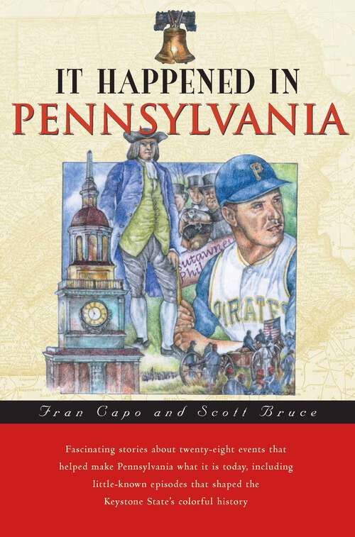 Book cover of It Happened in Pennsylvania (2nd Edition) (It Happened In Series)