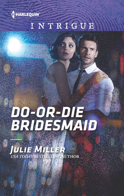 Book cover of Do-or-Die Bridesmaid: In Self Defense Do Or Die Bridesmaid Marked By The Marshal (Original)