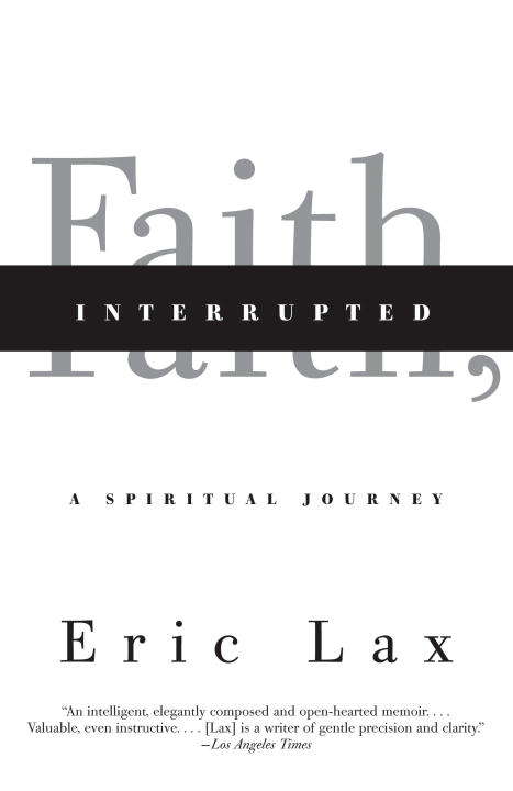 Book cover of Faith, Interrupted: A Spiritual Journey