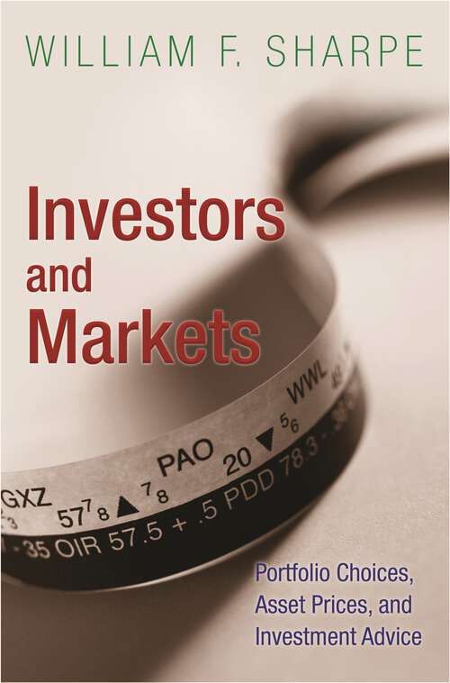Book cover of Investors and Markets: Portfolio Choices, Asset Prices, and Investment Advice