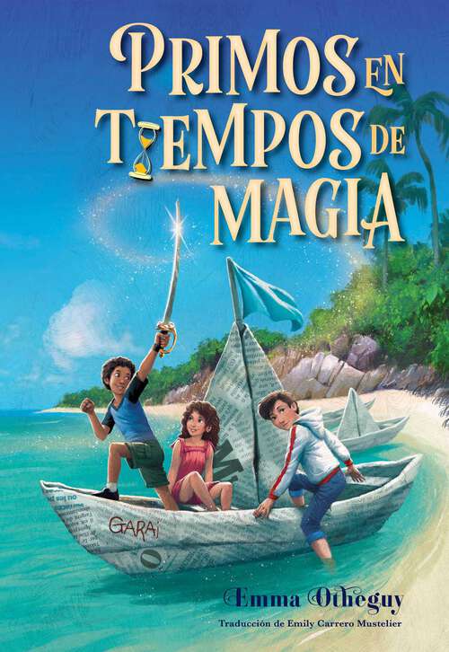 Book cover of Primos en tiempos de magia (Cousins in the Time of Magic)