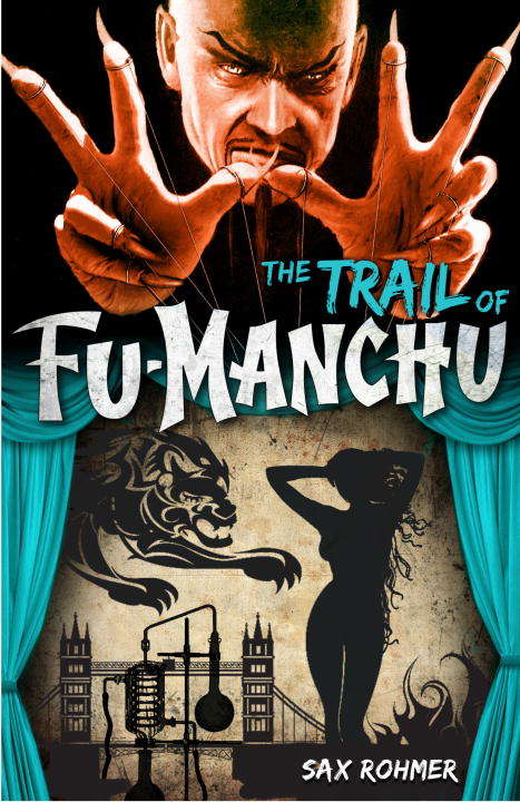 Book cover of Fu-Manchu: The Trail of Fu-Manchu