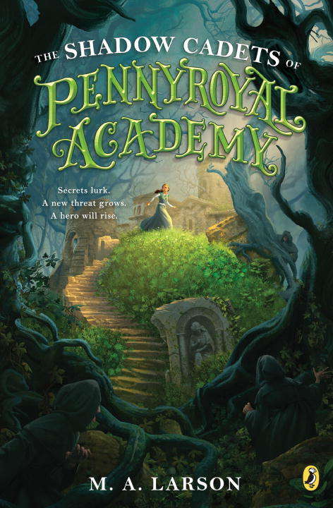 Book cover of The Shadow Cadets of Pennyroyal Academy