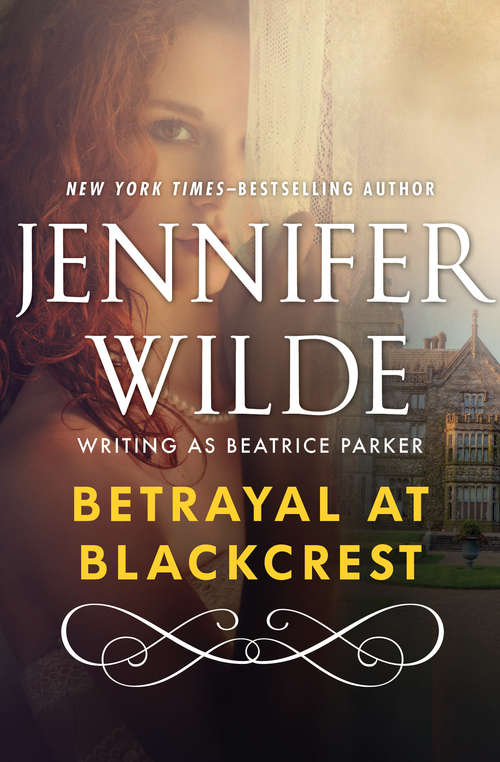 Book cover of Betrayal at Blackcrest