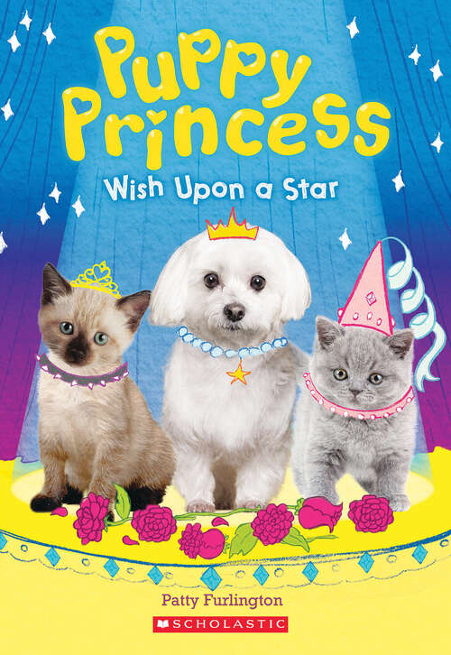 Book cover of Wish Upon a Star (Puppy Princess #3)