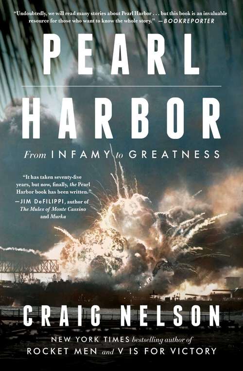 Book cover of Pearl Harbor: From Infamy to Greatness