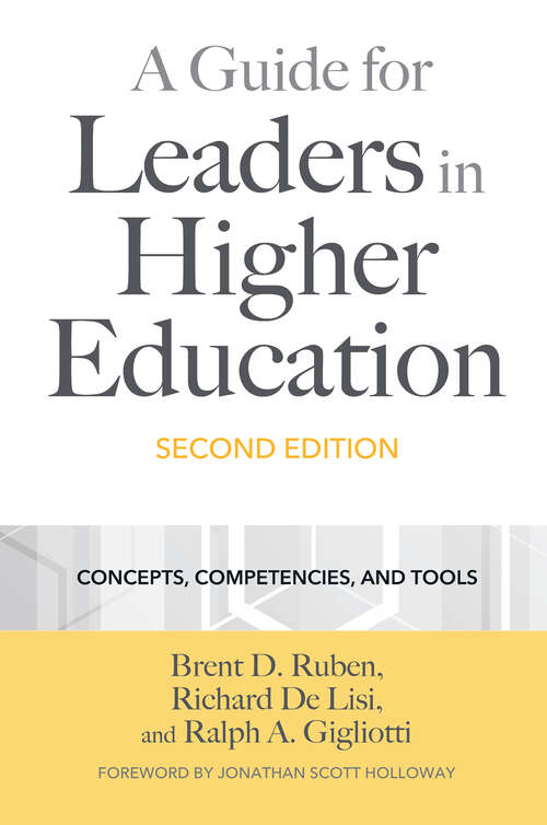Book cover of A Guide for Leaders in Higher Education: Concepts, Competencies, and Tools