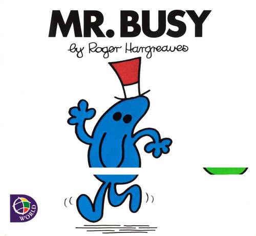 Book cover of Mr. Busy (Mr. Men and Little Miss)