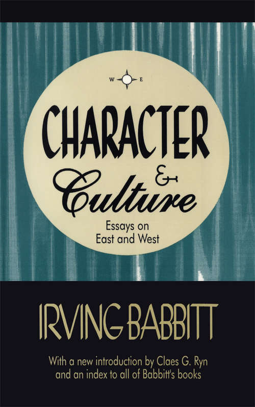 Character & Culture: Essays on East and West