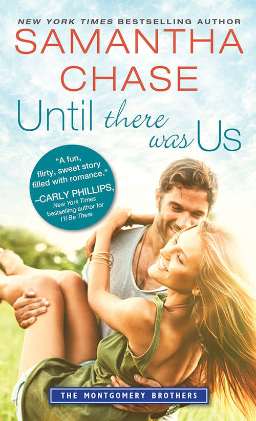 Book cover of Until There Was Us (Montgomery Brothers Ser. #8)
