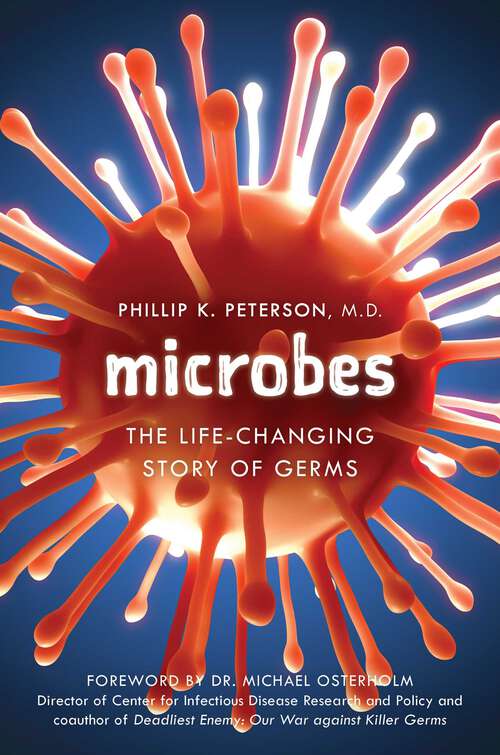 Book cover of Microbes: The Life-Changing Story of Germs