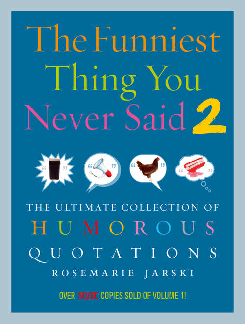 Book cover of Funniest Thing You Never Said 2