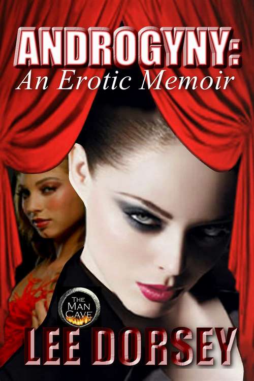 Book cover of Androgyny - An Erotic Memoir