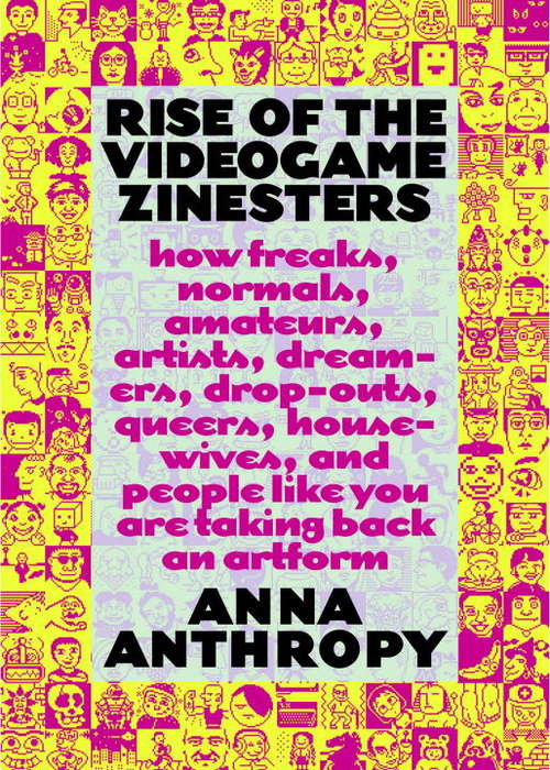 Book cover of Rise of the Videogame Zinesters