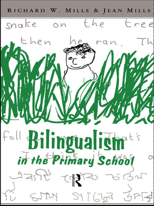Bilingualism in the Primary School: A Handbook for Teachers