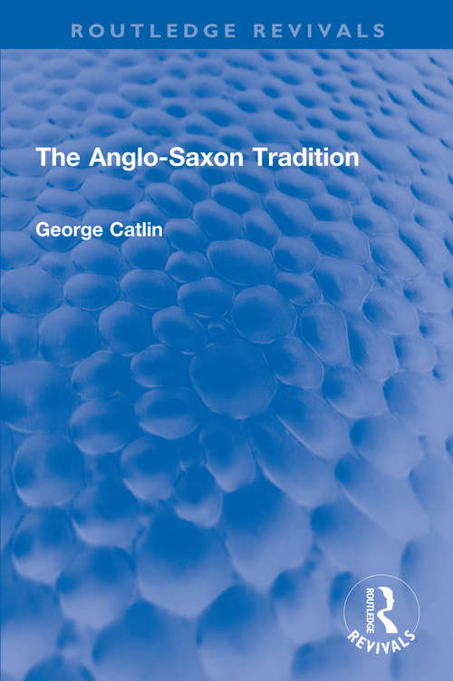 Book cover of The Anglo-Saxon Tradition (Routledge Revivals)