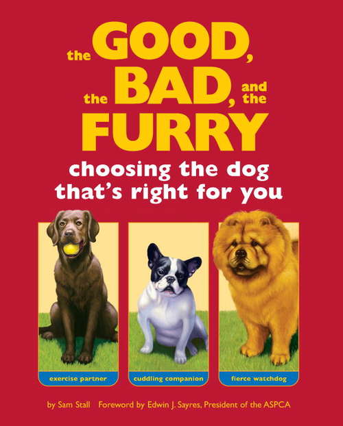Book cover of The Good, the Bad, and the Furry