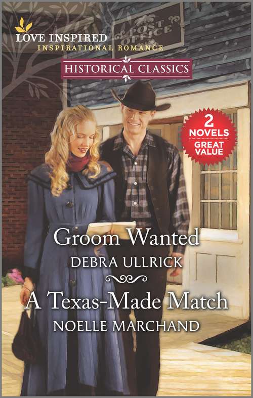 Groom Wanted & A Texas-Made Match