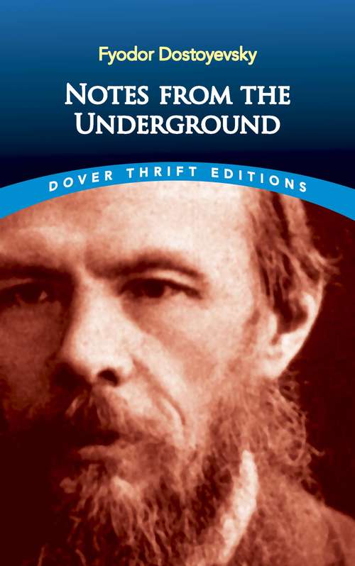 Notes from the Underground (Dover Thrift Editions)