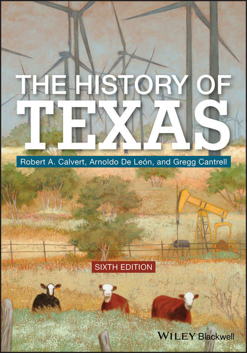 Book cover of The History of Texas: Made Up Of The History, Biography And Miscellany Of Texas And Its People (6) (Fred H. And Ella Mae Moore Texas History Reprint Ser. #10)