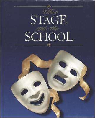 Book cover of The Stage and the School