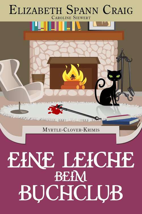 Book cover of Eine Leiche beim Buchclub: Ein Myrtle Clover Krimi (Myrtle-Clover-Krimis #6)