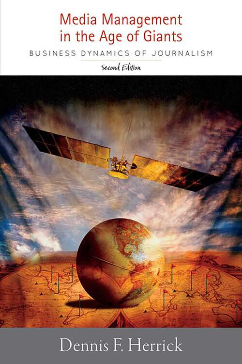Book cover of Media Management in the Age of Giants: Business Dynamics of Journalism, Second Edition.
