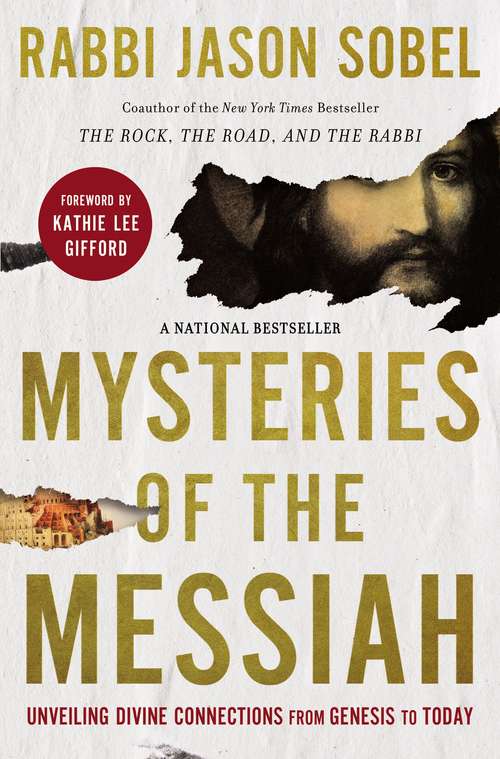 Book cover of Mysteries of the Messiah: Unveiling Divine Connections from Genesis to Today