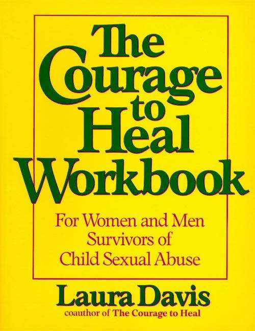 Book cover of The Courage to Heal Workbook: A Guide for Women Survivors of Child Sexual Abuse