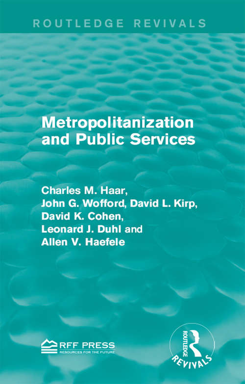 Metropolitanization and Public Services (Routledge Revivals)