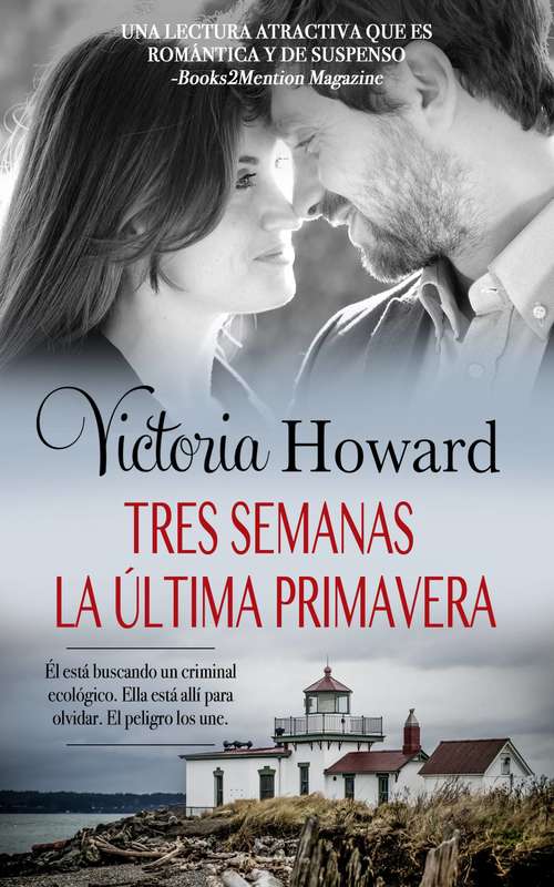 Book cover of Tres Semanas La Ultima Primavera
