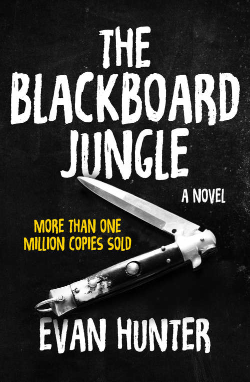 Book cover of The Blackboard Jungle: A Novel