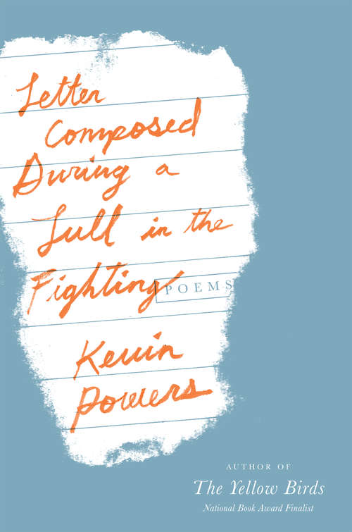 Book cover of Letter Composed During a Lull in the Fighting: Poems