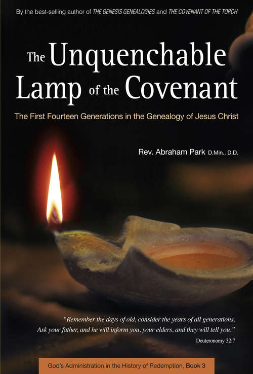 Book cover of The Unquenchable Lamp of the Covenant (History of Redemption)