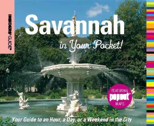 Book cover of Insiders' Guide®: Your Guide to an Hour, a Day, or a Weekend in the City (1st Edition) (Insiders' Guide Series)