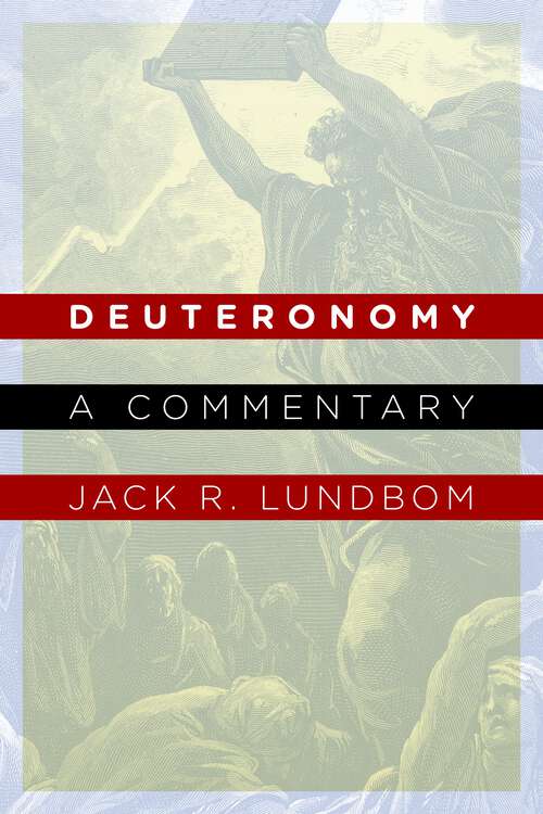 Book cover of Deuteronomy: A Commentary (Cascade Companions Ser.)