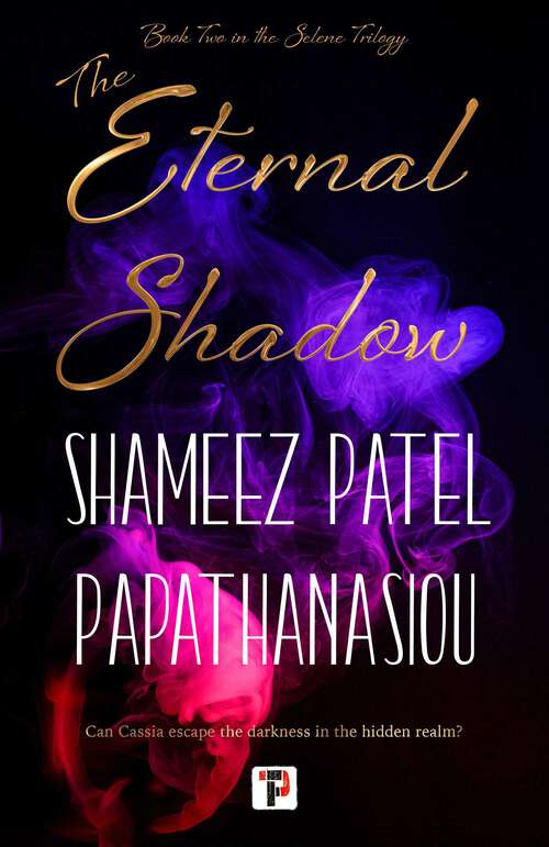 Book cover of The Eternal Shadow (The Selene Trilogy)