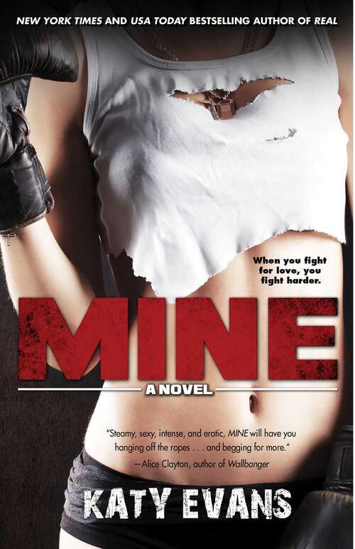 Mine (The REAL Series #2)