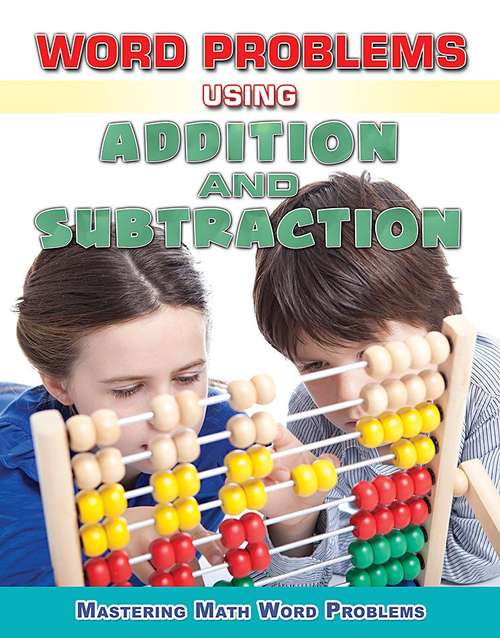 Book cover of Word Problems Using Addition And Subtraction