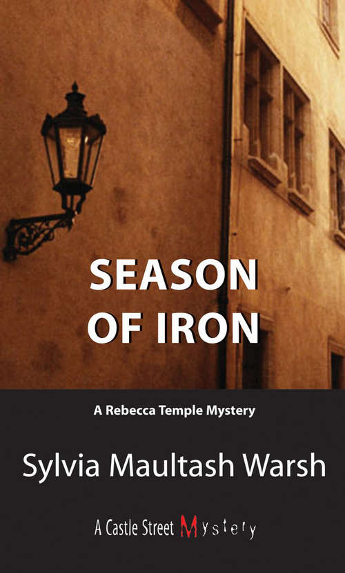 Book cover of Season of Iron: A Rebecca Temple Mystery