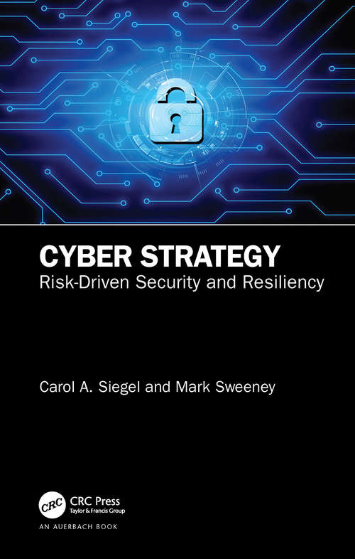 Book cover of Cyber Strategy: Risk-Driven Security and Resiliency
