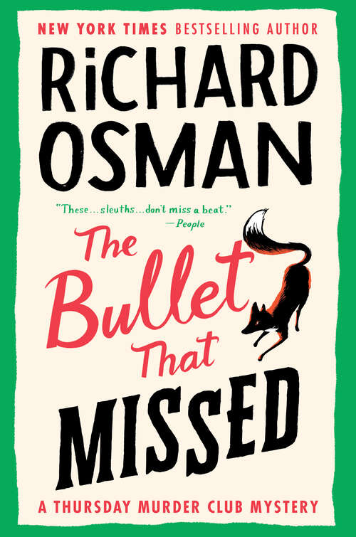 Book cover of The Bullet That Missed (A Thursday Murder Club Mystery #3)
