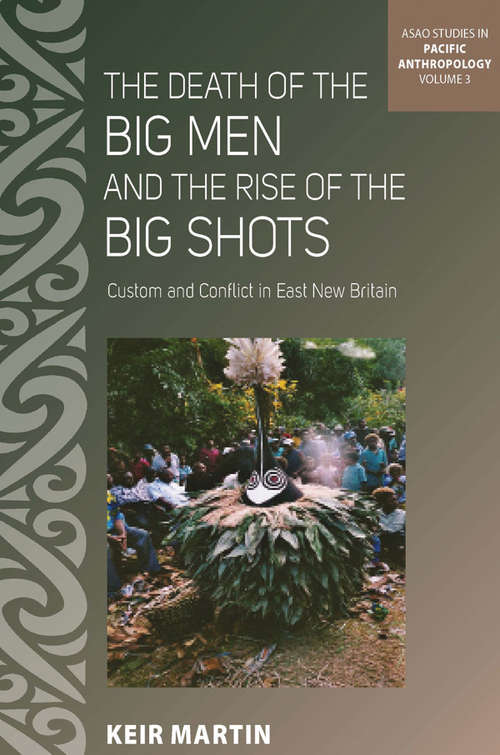 Book cover of The Death of the Big Men and the Rise of the Big Shots