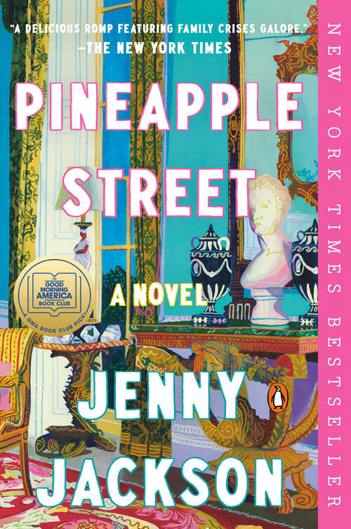 Book cover of Pineapple Street: A GMA Book Club Pick (A Novel)