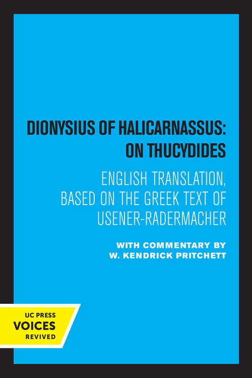 Book cover of Dionysius of Halicarnassus: Based on the Greek Text of Usener-Radermacher