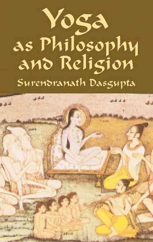 Book cover of Yoga as Philosophy and Religion (Trubner's Oriental Ser.)