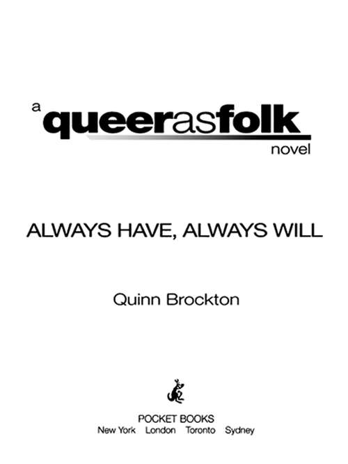 Book cover of Always Have, Always Will (Queer as Folk)