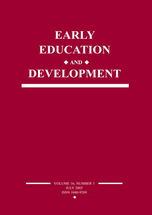 Book cover of Early Education and Development: A Special Issue of Early Education and Development